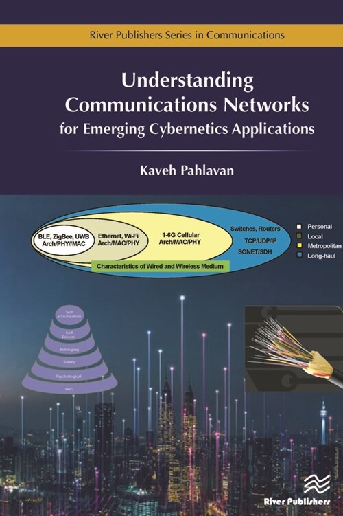 Understanding Communications Networks - For Emerging Cybernetics Applications (Hardcover, Kaveh Pahlavan)