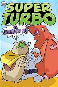 Super Turbo vs. Wonder Pig, 6 (Paperback)