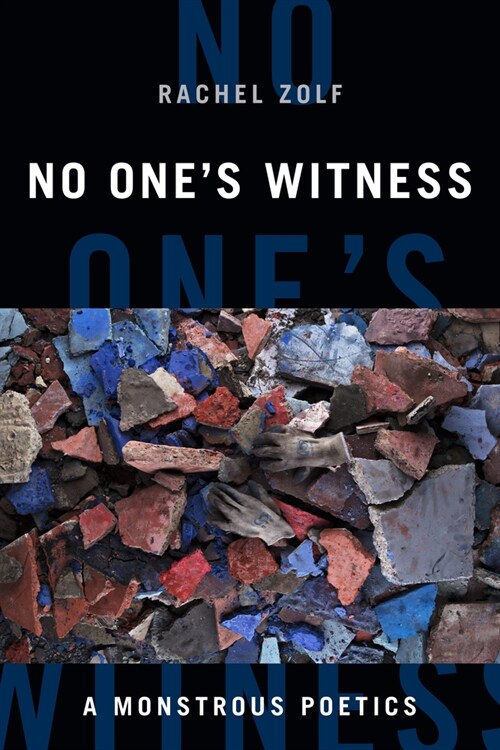 No Ones Witness: A Monstrous Poetics (Paperback)