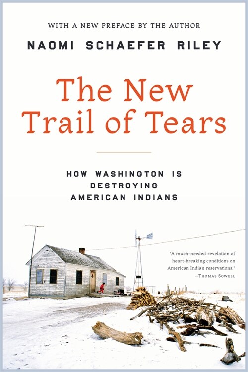 The New Trail of Tears: How Washington Is Destroying American Indians (Paperback)