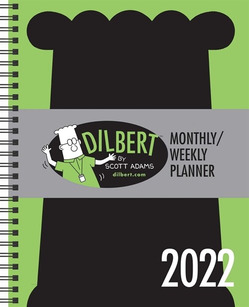 Dilbert 2022 Monthly/Weekly Planner Calendar (Desk)