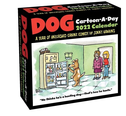 Dog Cartoon-A-Day 2022 Calendar: A Year of Unleashed Canine Comedy (Daily)