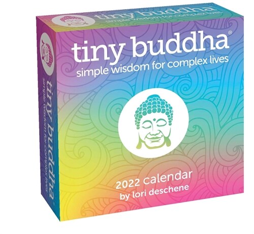 Tiny Buddha 2022 Day-To-Day Calendar: Simple Wisdom for Complex Lives (Daily)