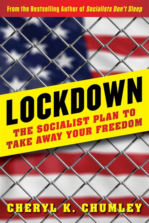 Lockdown: The Socialist Plan to Take Away Your Freedom (Hardcover)