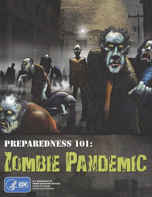 Preparedness 101: Zombie Pandemic (Paperback)