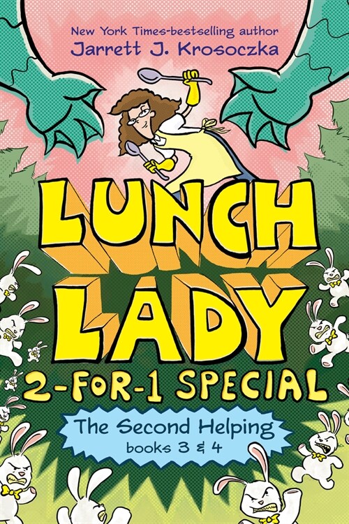 The Second Helping (Lunch Lady Books 3 & 4): The Author Visit Vendetta and the Summer Camp Shakedown (Hardcover)