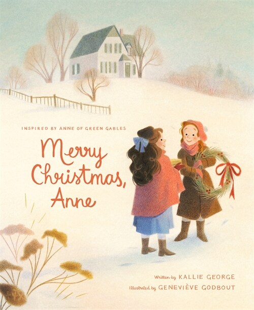 Merry Christmas, Anne (Hardcover)