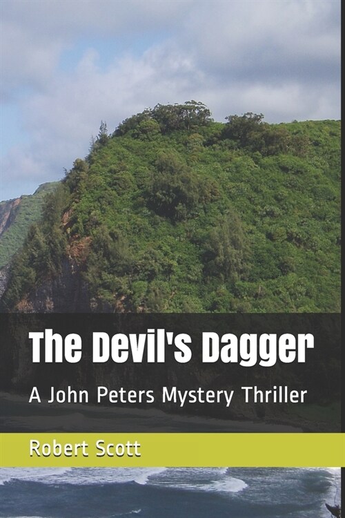 The Devils Dagger: A John Peters Mystery Thriller (Paperback)