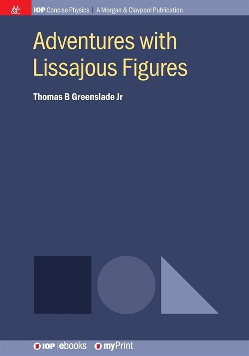 Adventures with Lissajous Figures (Paperback)
