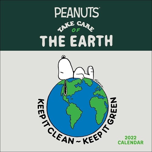 Peanuts 2022 Wall Calendar: Take Care of the Earth (Wall)