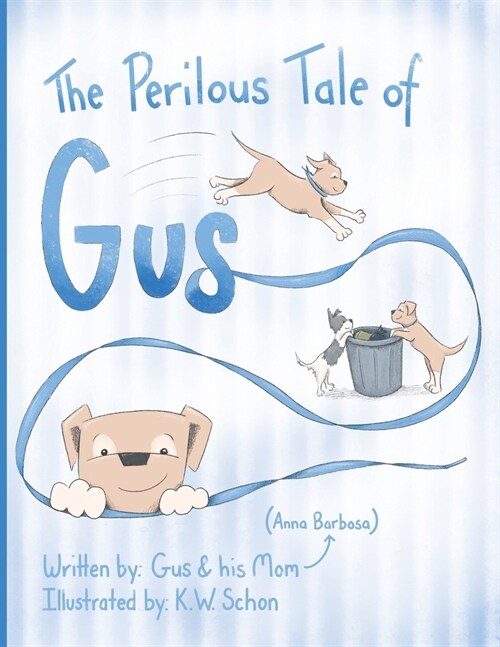 The Perilous Tale of Gus (Paperback)