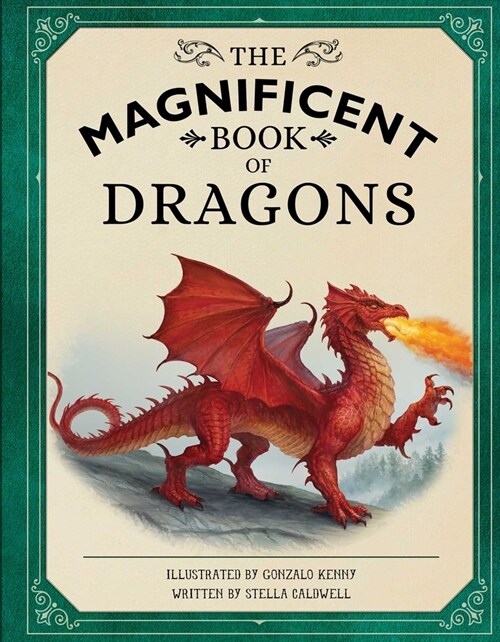 The Magnificent Book of Dragons (Hardcover)