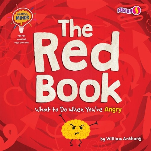 The Red Book: What to Do When Youre Angry (Library Binding)