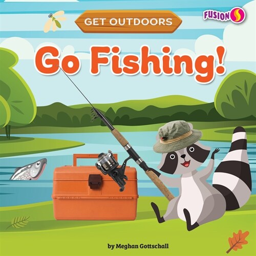 Go Fishing! (Library Binding)