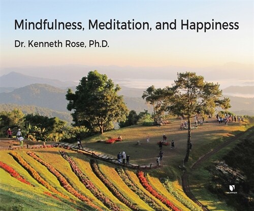 Mindfulness, Meditation, and Happiness (Audio CD)