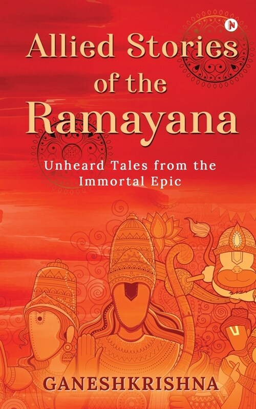 Allied Stories of the Ramayana: Unheard Tales from the Immortal Epic (Paperback)