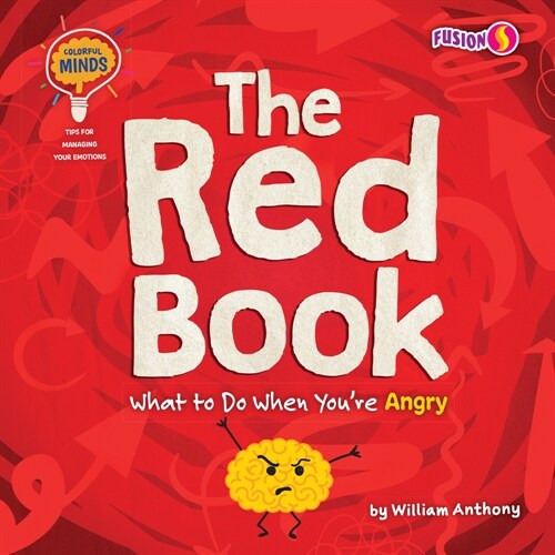 The Red Book: What to Do When Youre Angry (Paperback)