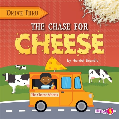 The Chase for Cheese (Library Binding)