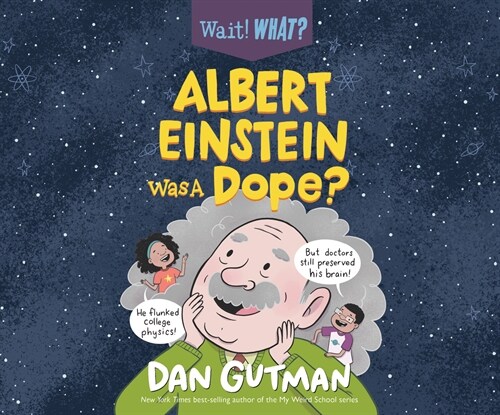 Albert Einstein Was a Dope? (MP3 CD)