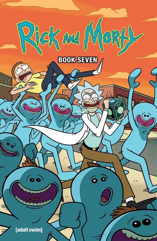 Rick and Morty Book Seven: Deluxe Edition (Hardcover)