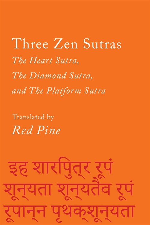 Three Zen Sutras: The Heart Sutra, the Diamond Sutra, and the Platform Sutra (Paperback)