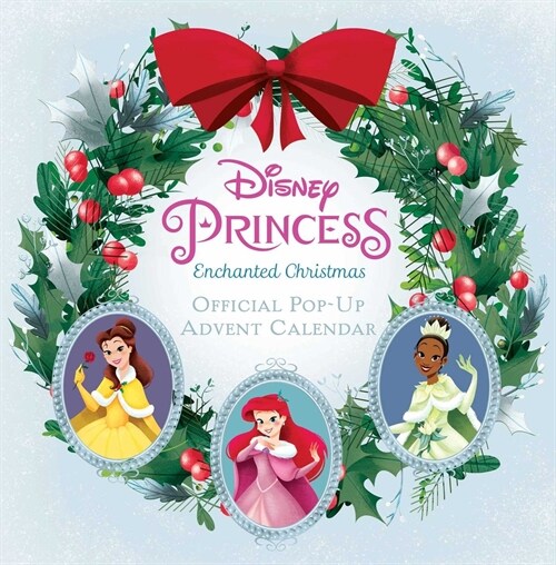 Disney Princess: Enchanted Christmas: Official Pop-Up Advent Calendar (Hardcover)