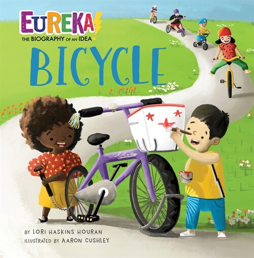 Bicycle: Eureka! the Biography of an Idea (Hardcover)