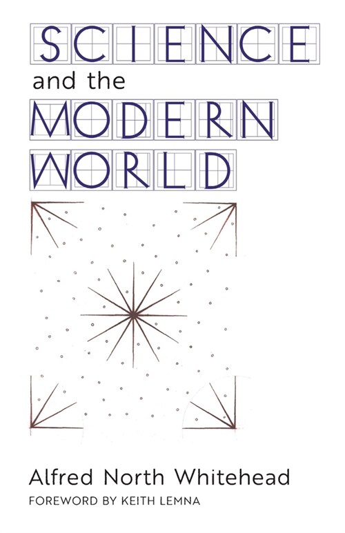 Science and the Modern World (Paperback)