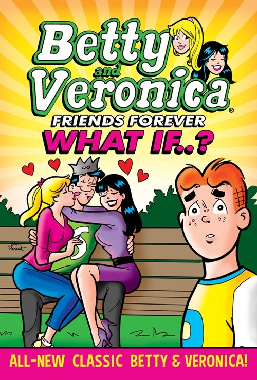 Betty & Veronica: What If (Paperback)