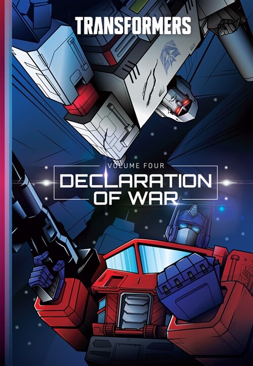 Transformers, Vol. 4: Declaration of War (Hardcover)