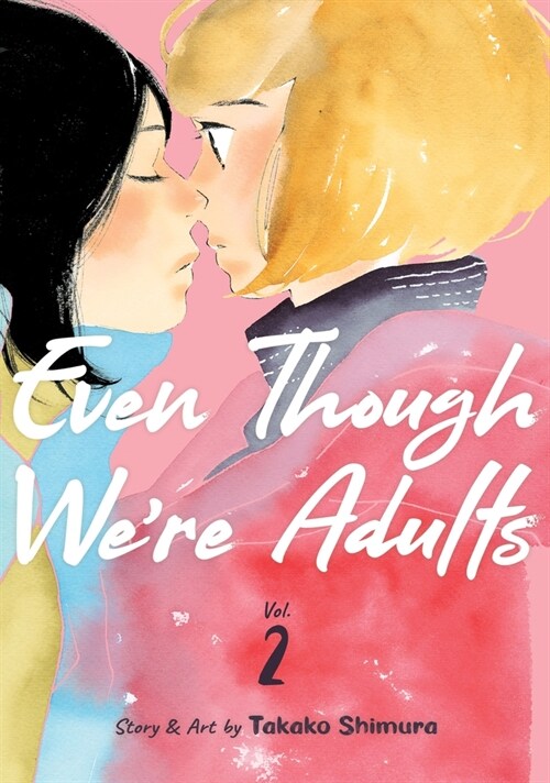 Even Though Were Adults Vol. 2 (Paperback)