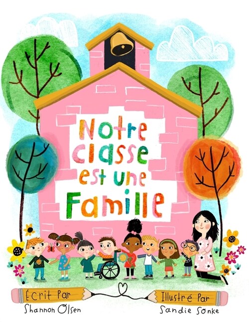 Notre Classe est une Famille (Paperback)