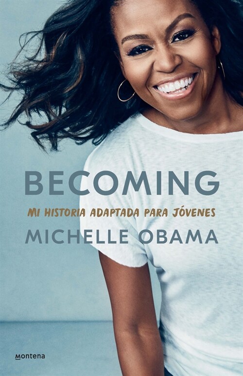 Becoming. Mi Historia Adaptada Para J?enes / Becoming: Adapted for Young Reader S (Paperback)