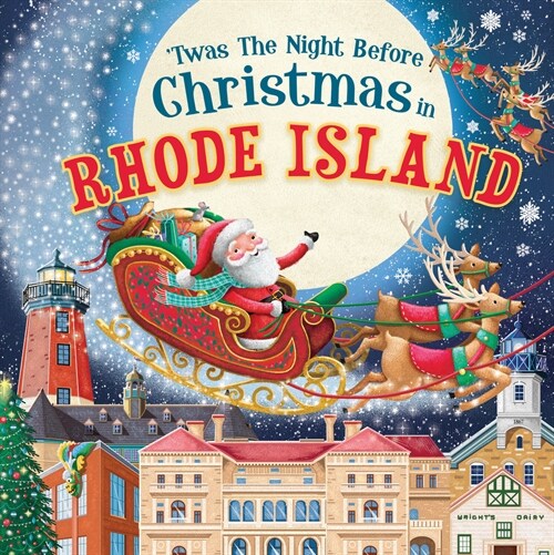 twas the Night Before Christmas in Rhode Island (Hardcover)