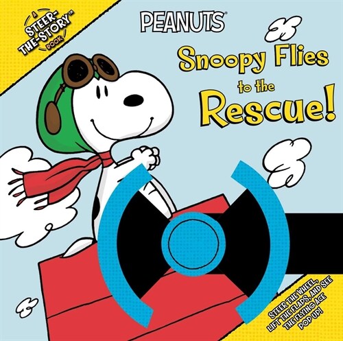 Snoopy Flies to the Rescue!: A Steer-The-Story Book (Paperback)