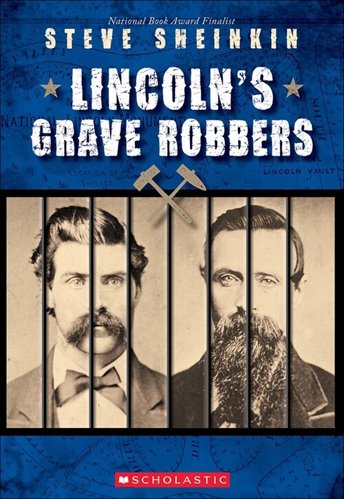 Lincolns Grave Robbers (Prebound)