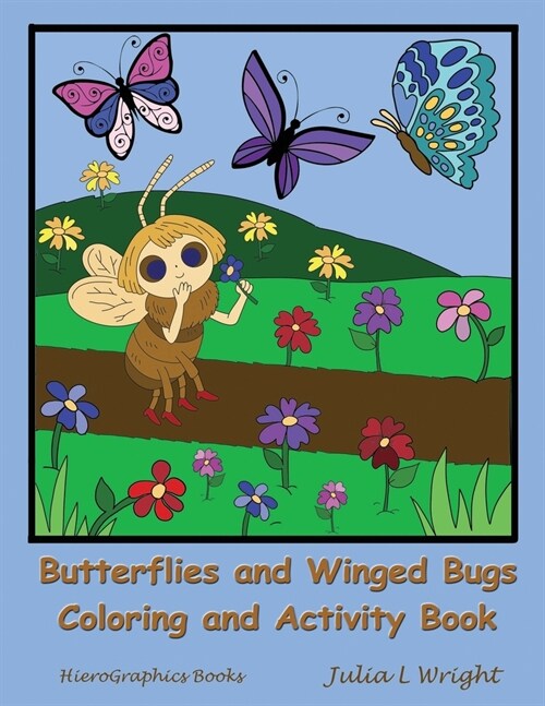 Butterflies and Winged Bugs Coloring and Activity Book: Coloring Pages, Mazes, Word Searches and More! (Paperback)