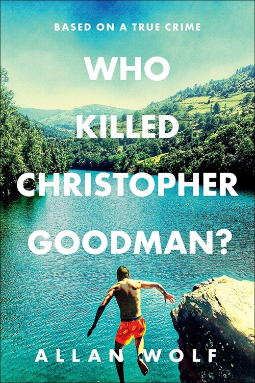 Who Killed Christopher Goodman? (Prebound)