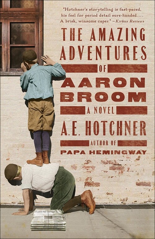 The Amazing Adventures of Aaron Broom (Prebound)