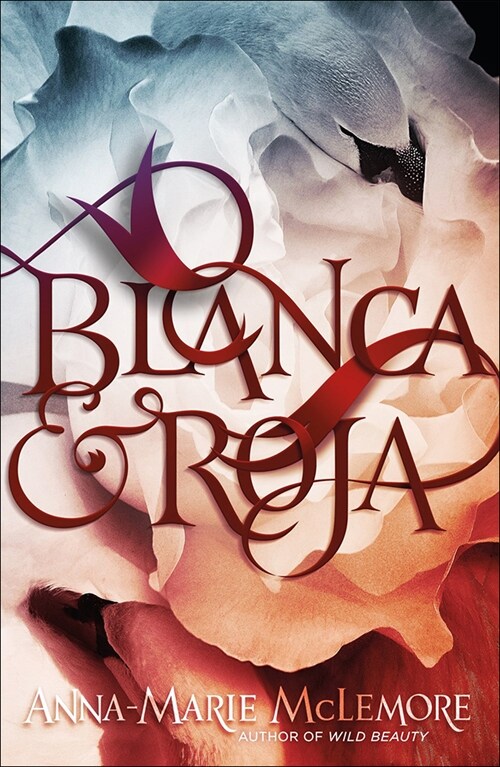 Blanca & Roja (Prebound)