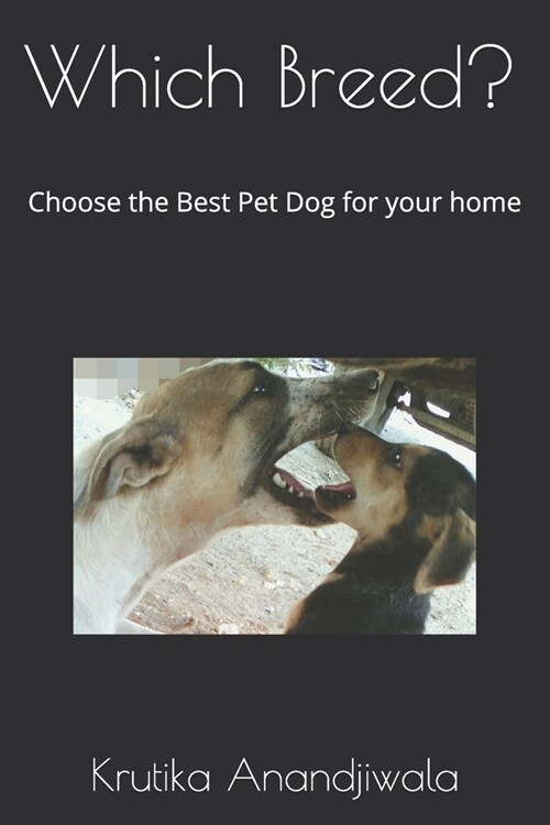Which Breed?: Choose the Best Pet Dog for your home (Paperback)