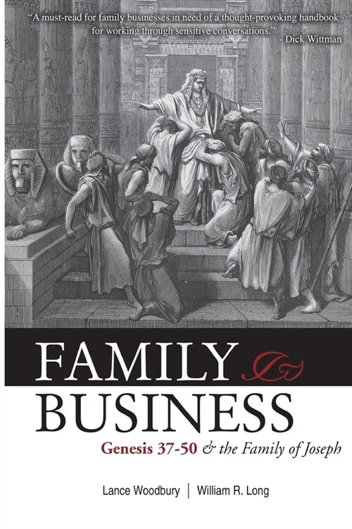 Family Business: Genesis 37-50 and the Family of Joseph (Paperback)