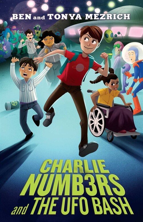Charlie Numbers and the UFO Bash (Hardcover)