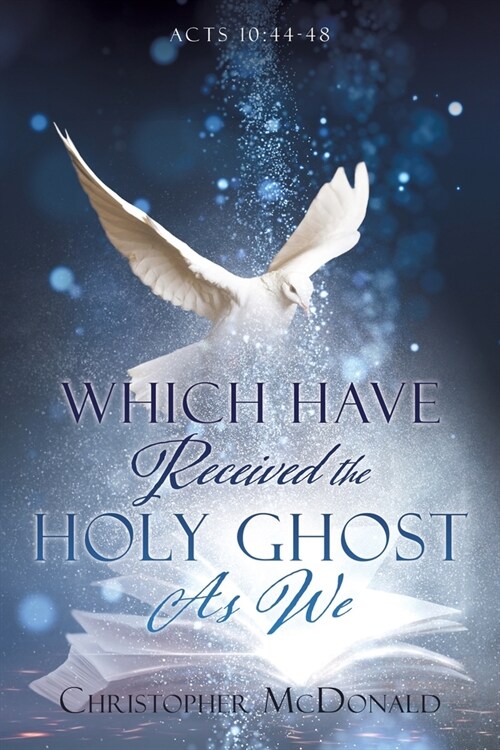 Which Have Received The Holy Ghost As We (Paperback)