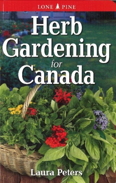 Herb Gardening for Canada (Paperback, 2)