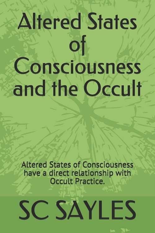 Altered States of Consciousness and the Occult (Paperback)