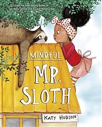 Mindful Mr. Sloth (Hardcover)