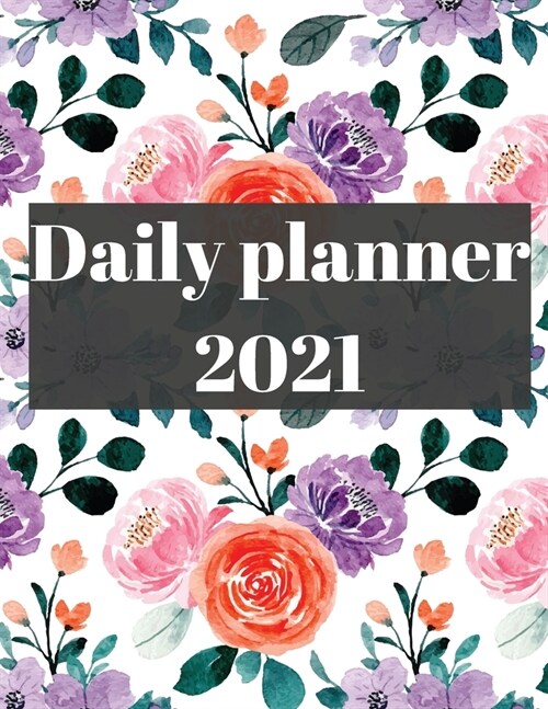 2021 Daily Planner: 12 Month Organizer, Agenda for 365 Days (Paperback)