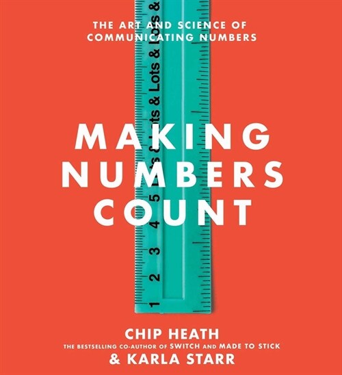 Making Numbers Count: The Art and Science of Communicating Numbers (Audio CD)