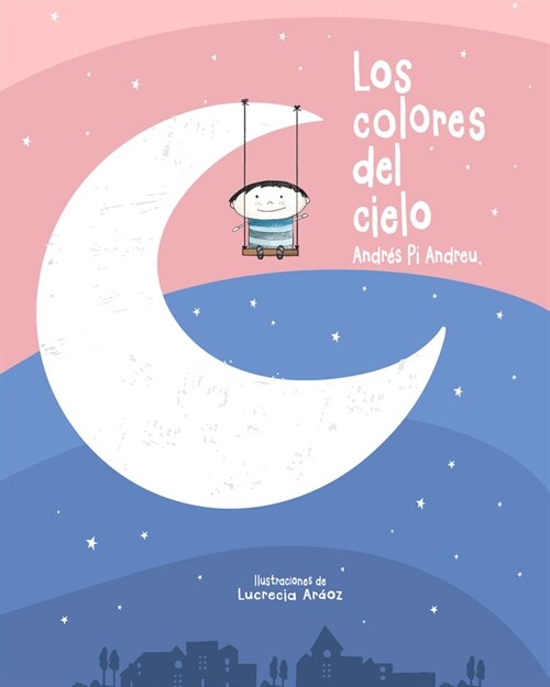 Los Colores del Cielo (Paperback)